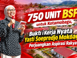 750 Unit BSPS untuk Kotamobagu, Bukti Kerja Nyata Yasti Soepredjo Mokoagow Perjuangkan Aspirasi Rakyat