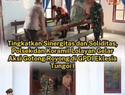 Sambut HUT ke-81 TNI, Polsek dan Koramil Lolayan Kompak Kurve di GPDI Eklesia Tungoi I